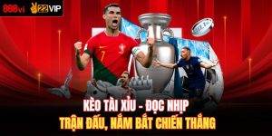 Kèo Tài Xỉu – Đọc Nhịp Trận Đấu, Nắm Bắt Chiến Thắng